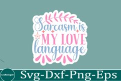 Sassy sticker svg Sarcastic SVG, Design, Funny Quotes SVG, Product Image 1
