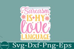 Sassy sticker svg Sarcastic SVG, Design, Funny Quotes SVG, Product Image 1