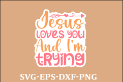 Christian Sticker Svg Design Christian Quotes Jesus Svg Des Product Image 1