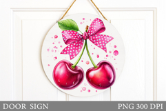 Cherry Door Sign Design. Cherries Sublimation Product Image 1