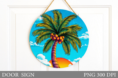 Palm Tree Door Sign Design. Summer Door Sign Sublimation Product Image 1