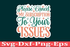 Sarcastic sticker Funny Quotes sticker, SVG, Mom Shirt Product Image 1