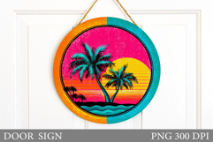 Palm Tree Door Sign Design. Summer Door Sign Sublimation Product Image 1