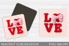 Love Magnet Sublimation. Valentines Magnet Design Product Image 1