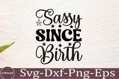 Sassy svg Sarcastic SVG, Design, Funny Quotes SVG, Tshirt Product Image 1