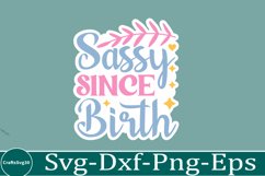 Sassy sticker svg Sarcastic SVG, Design, Funny Quotes SVG, Product Image 1