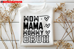 Mama Mommy Mom Bruh SVG, Funny Mom SVG Product Image 2