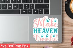 Make heaven crowded Christian Sticker Svg design and Jesus q Product Image 1