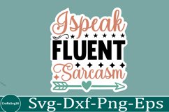 Sarcastic sticker Funny Quotes sticker, SVG, Mom Shirt Product Image 1