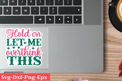 Sarcastic sticker Funny Quotes sticker, SVG, Mom Shirt Product Image 1