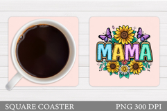 Mother's Day Coaster Design. Mother's Day Sublimation Product Image 1