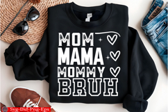 Mama Mommy Mom Bruh SVG, Funny Mom SVG Product Image 3
