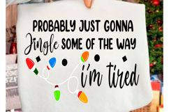Probably Just Gonna Jingle Christmas PNG Product Image 2