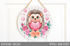 Valentines Hedgehog Door Sign. Valentines Door Sign Design Product Image 1