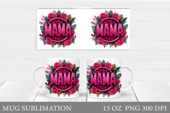 Mother's Day Mug Design. Mama Mug Wrap Sublimation Product Image 1