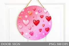 Valentines Door Sign Sublimation. Hearts Door Sign Design Product Image 1