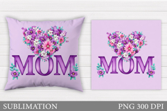 Mother's Day Sublimation. Mother's Day Pillow Sublimation Product Image 1
