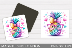 Cute Pineapple Magnet Design. Cute Pineapple Sublimation Product Image 1