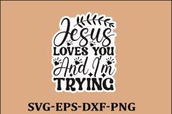 Christian Sticker Svg design and Jesus quotes Religious Svg Product Image 1