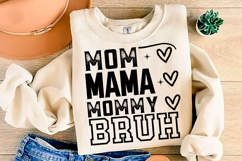 Mama Mommy Mom Bruh SVG, Funny Mom SVG Product Image 4
