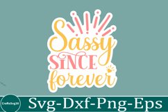Sassy sticker svg Sarcastic SVG, Design, Funny Quotes SVG, Product Image 1