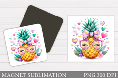 Cute Pineapple Magnet Design. Cute Pineapple Sublimation Product Image 1