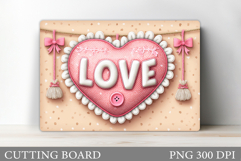 Love Cutting Board Design. Valentines Cutting Board Product Image 1