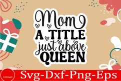 Mothers day sticker SVG Bundle Funny Mom Svg Design Funny Qu Product Image 4