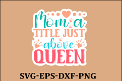 Mom Sticker Svg Design Funny Mom Svg Design Funny Quotes SVG Product Image 1