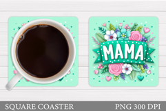 Mother's Day Coaster Design. Mother's Day Sublimation Product Image 1