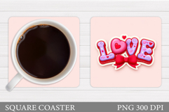 Love Coaster Sublimation. Valentines Coaster Design Product Image 1