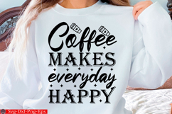 coffee svg design coffee design quotes Product Image 1