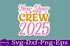 happy new year sticker Svg Bundle for Shirts 2025 New Year Product Image 7