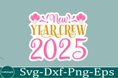 happy new year sticker Svg Bundle for Shirts 2025 New Year Product Image 7