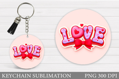 Love Keychain Design. Valentine Keychain Sublimation Product Image 1