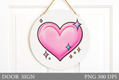 Heart Door Sign Sublimation. Valentines Door Sign Design Product Image 1