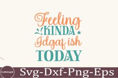 Sarcastic SVG, Design, Funny Quotes SVG, Tshirt Sarcastic Product Image 1