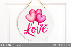 Valentines Door Sign Sublimation. Love Door Sign Design Product Image 1