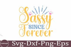 Sassy svg Sarcastic SVG, Design, Funny Quotes SVG, Tshirt Product Image 1