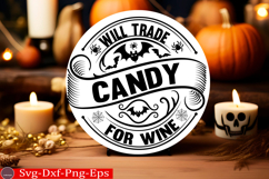Will Trade Candy for Wine Round Sign SVG Halloween SVG Desig Product Image 1
