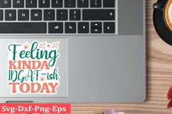 Sarcastic sticker Funny Quotes sticker, SVG, Mom Shirt Product Image 1