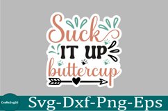 Sarcastic sticker Funny Quotes sticker, SVG, Mom Shirt Product Image 1