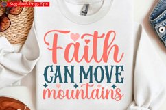 Faith can move mountains Christian Svg design and Jesus quot Product Image 1