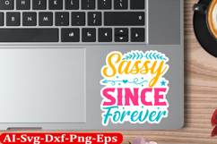 Sassy Inspirational Sticker Design, motivational quotes Product Image 1