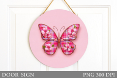 Butterfly Door Sign Sublimation. Floral Door Sign Design Product Image 1