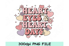 Heart Eyes &amp; Heart Days Png Retro Cute Valentine’s Day Quote Product Image 2