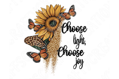 Choose Light Choose Joy Png, Sunflower Butterfly Png Quote Product Image 8