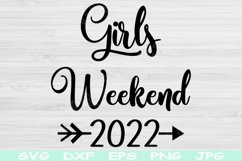 Girls Weekend Svg, Girls Trip Svg Files for Cricut Cutting. Product Image 1