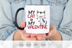 My Cat is My Valentine Svg Cut File, Valentine Cat Quote Svg Product Image 2