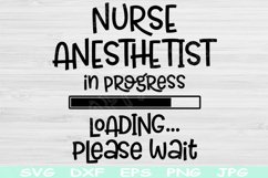 Nurse Anesthetist Svg In Progress Loading Please Wait Png Product Image 1